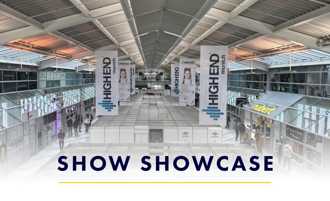 Munich High End Show 2025 - One Week On!
